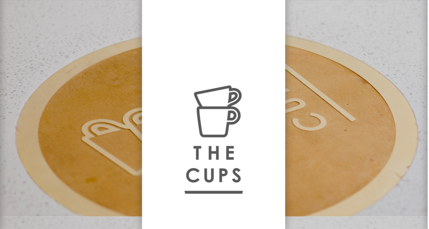 THE CUPS